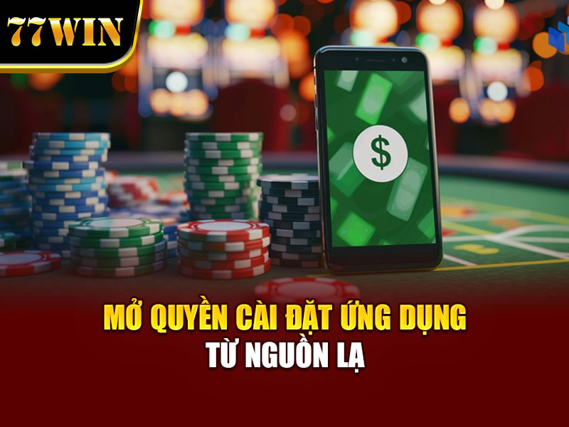 Mở quyền cài đặt ứng dụng từ nguồn lạ 